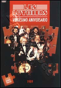 Les Luthiers - Vol. 7 - 1989 | Les Luthiers: Viegesimo Aniversario  | Les Luthiers - Volume Seven  DVD